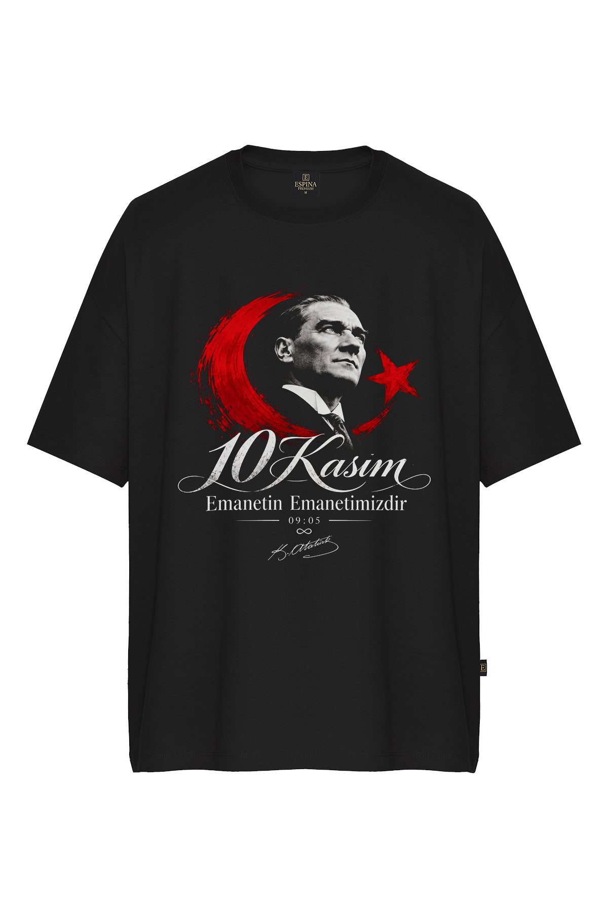 10 Kasım Atatürk Baskılı Siyah Oversize Tişört – Emanetin Emanetimizdir, %100 Pamuk