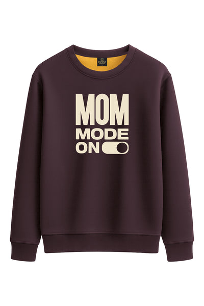Regular Mom Mode On Printed Sweatshirt